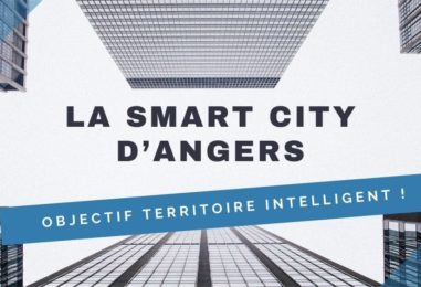 La Smart City d’Angers, Objectif territoire intelligent !
