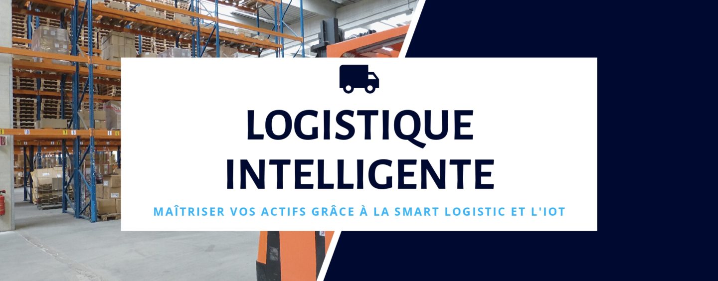 Vers la logistique intelligente