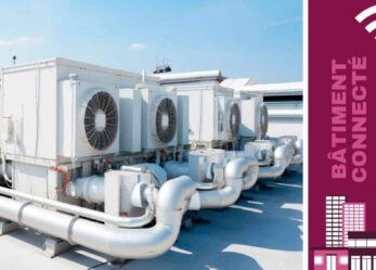 Une gestion efficace de votre bâtiment avec des solutions connectées